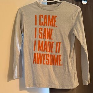 5/$25 Place Long Sleeve Grey Tee with Bright Orange Motivational Print